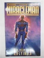 Miracleman (TPB), Book One: A Dream of Flying