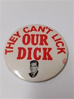 Our Dick Politcial Vtg. Button Pin