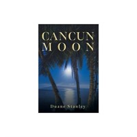 Cancun Moon (Hardcover)-Duane Stanley
