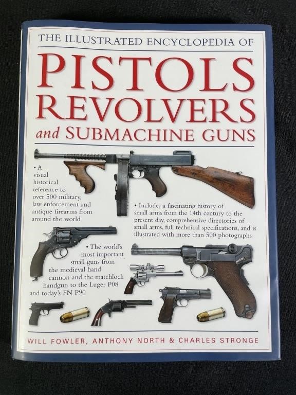 ‘Illustrated Encyclopedia Of Pistols..' - 2011