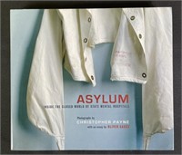 ‘Asylum, Inside..State Mental Hospitals' Book 2009