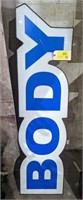 Body Lighted Sign 56"x14"