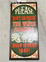 15" Wood Plaque-"Don't Complain About Wife"
