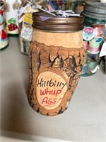 Humerous Wood "Jar" of  "Hillbilly Whoop Ass"
