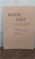 Wood,Rust to Grasses by Musson &  Isberg book.