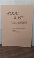 Wood,Rust to Grasses by Musson and Isberg book.