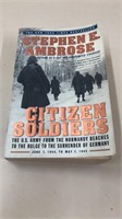 Citizen Soldiers Paperback Book