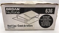 New Sealed Roof Cap Broan Nutone 636