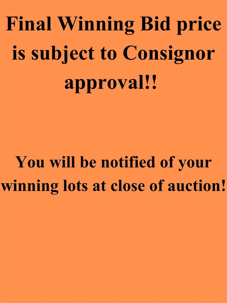 Final Bid price is subject to Consignor approval