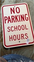 No parking school hours metal sign