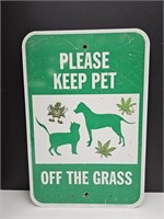 12 x 18" Metal Sign Keep Pets Off Grass
