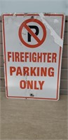 Metal sign 18x12" Firefighter Parking only