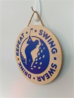 Swing - Swear - Drink - Repeat Wooden Sign