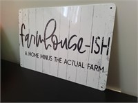 Farmhouse-ISH Tin Sign