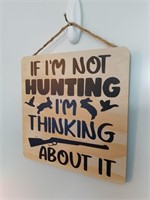 Hunting Theme Wooden Sign