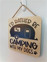 I'd Rather Be Camping Wooden Sign