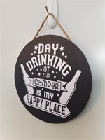 Day Drinking At The Camper Wooden Sign