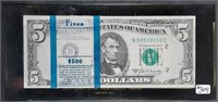 1969-A $5 FRN in acrylic  Unknown the rest