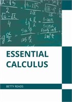 ESSENTIAL CALCULUS - OUTER HARDCOVER IS DAMAGED