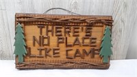 "Theres no place like camp" Sign