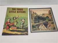 The Three Little Kittens / Trains and Ships Books