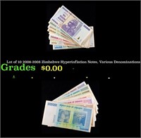 Lot of 10 2006-2008 Zimbabwe Hyperinflation Notes,