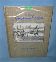 The Story of Greyhound 1:55 1/4 by P.W. Moser