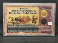 America’s first silver penny and racketeer gold
