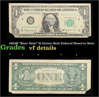 1963B "Barr Note" $1 Green Seal Federal Reserve No