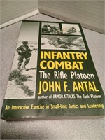 Infantry combat "The Rifle Platoon" by: John F.
