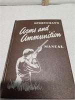 Sportsman's Arms & Ammunition manual by: Jack O'