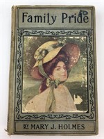 Antique Undated Family Pride by Mary J. Holmes HC