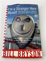 I'm a Stranger Here Myself. Bill Bryson