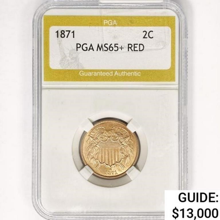 1871 Two Cent Piece PGA MS65+ RED