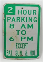 * Old 2 Hour Parking Sign - 18" x 12"