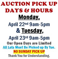 AUCTION PICK UP DAY & HOURS