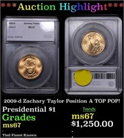 ***Auction Highlight*** 2009-d Zachary Taylor Posi