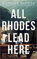 All Rhodes Lead Here Book by Mariana Zapata
