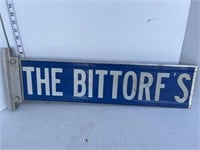 Street sign- The Bittorf’s