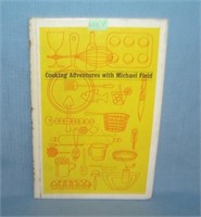 Cooking Adventure with Michael Field ca 1971