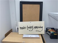 Large cork-board frame, Make Today Amazing sign,