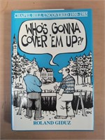 Who's Gonna Cover 'Em Up?! By Roland Giduz