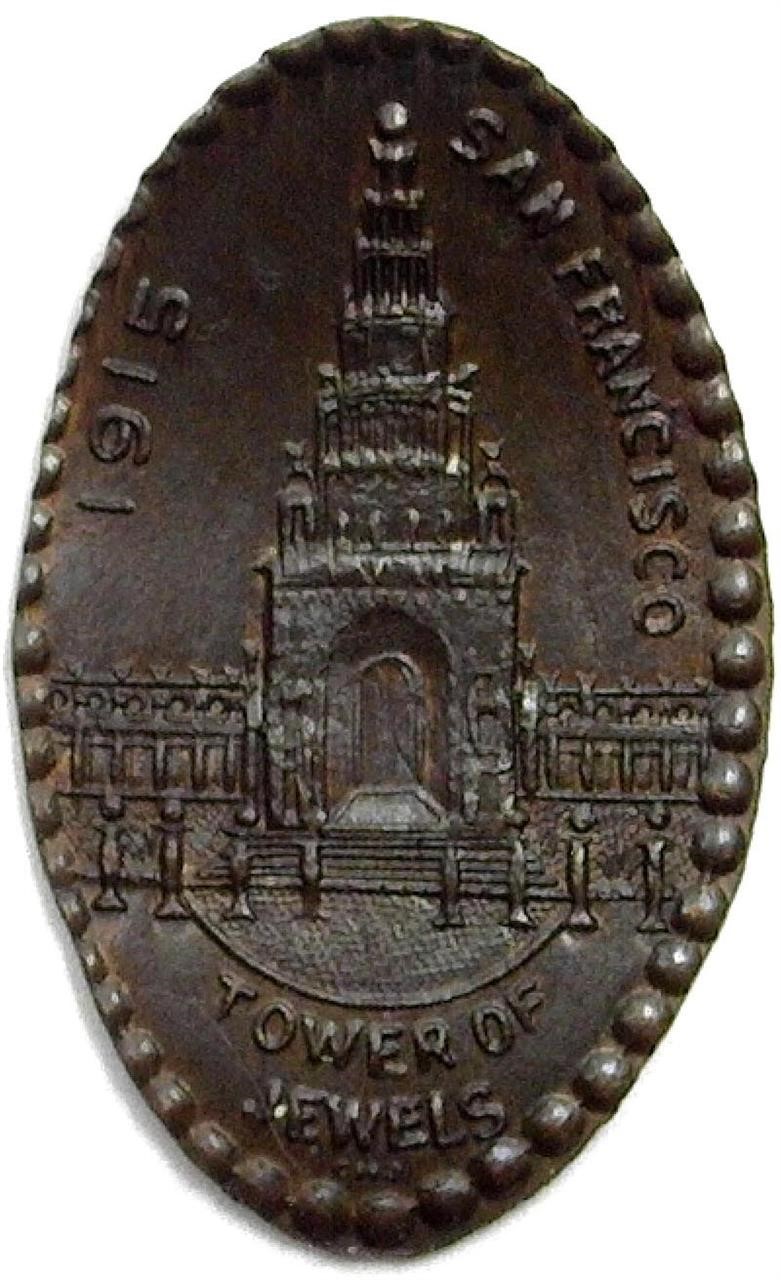 1915 Elongated Penny San Fran Tower of Jewels
