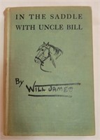 "In the Saddle with Uncle Bill" Will James, 1st Ed