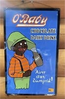 O'Baby Chocolate Dairy Drink Metal Sign