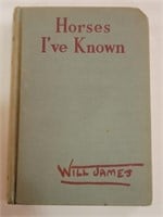 "Horses I've Known", by Will James, 1st Ed.