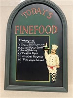 Chefs today's fine food sign