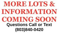 LOTS & INFORMATION COMING SOON! (803)840-0420