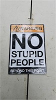 No stupid people sign