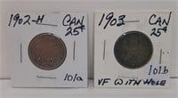 1902 H & 1903 Canada 25 Cent Pieces